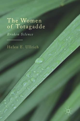The Women of Totagadde Broken Silence