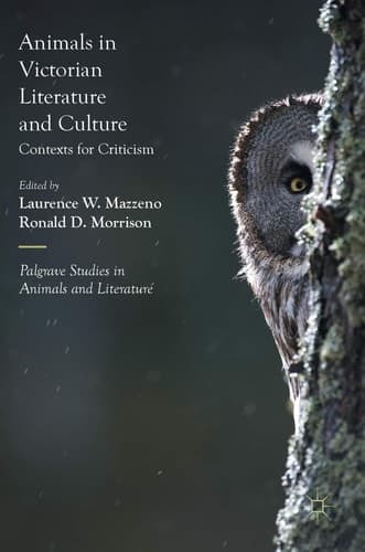 Animals in Victorian Literature and Culture Contexts for Criticism