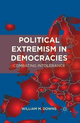 Political Extremism in Democracies Combating Intolerance