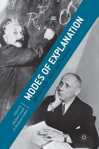 Modes of Explanation Affordances for Action and Prediction