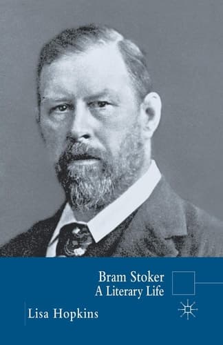 Bram Stoker A Literary Life