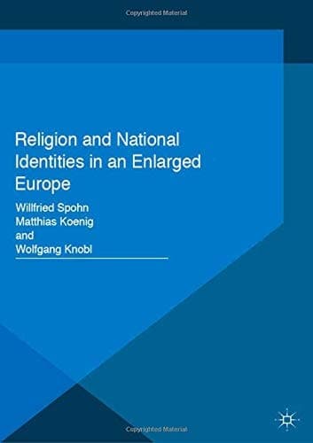 Religion and National Identities in an Enlarged Europe