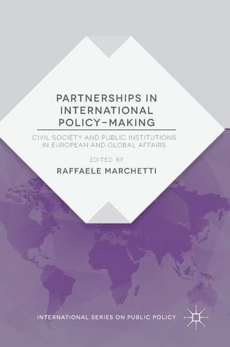 Partnerships in International Policy-Making Civil Society and Public Institutions in European and Global Affairs