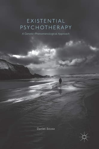 Existential Psychotherapy A Genetic-Phenomenological Approach