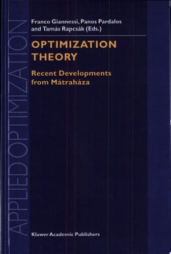 Optimization Theory Recent Developments from Mátraháza