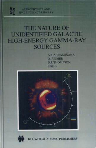 The Nature of Unidentified Galactic High-Energy Gamma-Ray Sources Proceedings of the Workshop Held at Tonantzintla, Puebla, México, 9-11 October 2000