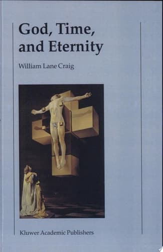 God, Time, and Eternity The Coherence of Theism II: Eternity