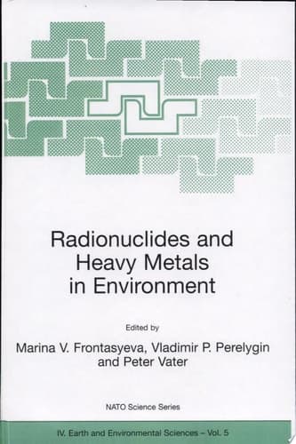 Radionuclides and Heavy Metals in Environment