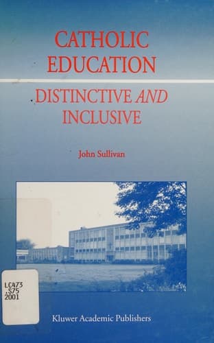 Catholic Education: Distinctive and Inclusive