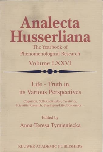Life Truth in its Various Perspectives Cognition, Self-Knowledge, Creativity, Scientific Research, Sharing-in-Life, Economics