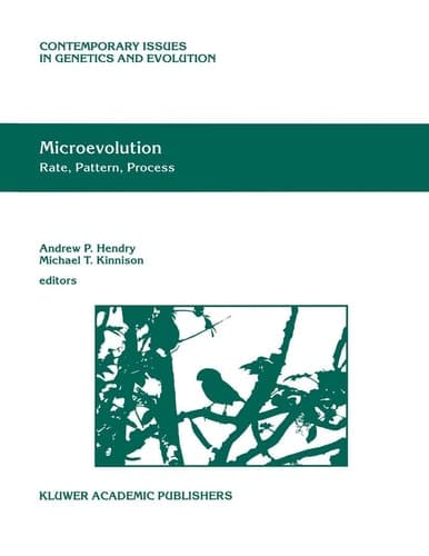 Microevolution Rate, Pattern, Process (Contemporary Issues in Genetics and Evolution, 8)