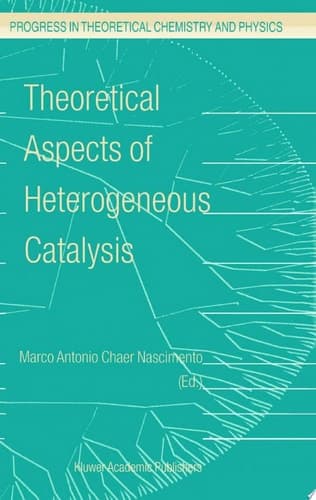 Theoretical Aspects of Heterogeneous Catalysis