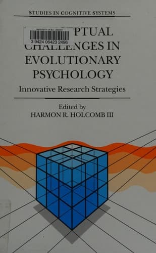 Conceptual Challenges in Evolutionary Psychology Innovative Research Strategies