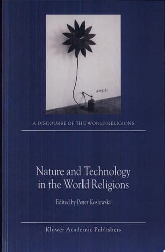 Nature and Technology in the World Religions