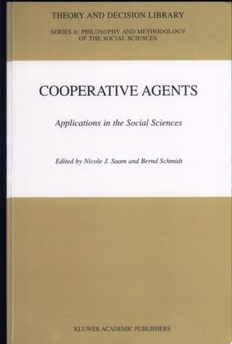 Cooperative Agents Applications in the Social Sciences