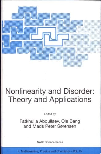 Nonlinearity and Disorder: Theory and Applications