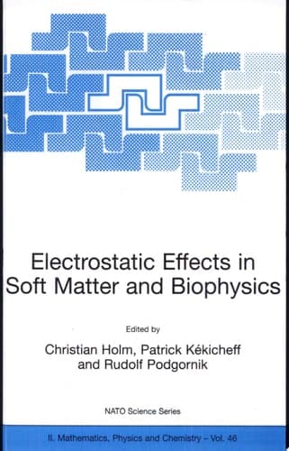 Electrostatic Effects in Soft Matter and Biophysics