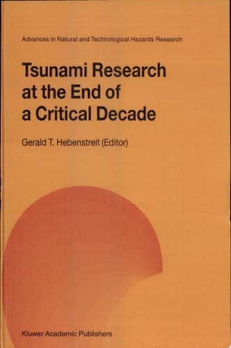 Tsunami Research at the End of a Critical Decade