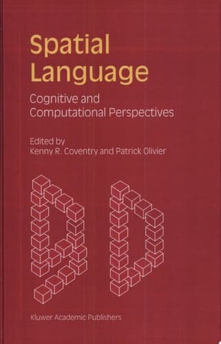 Spatial Language Cognitive and Computational Perspectives