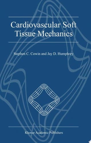 Cardiovascular Soft Tissue Mechanics