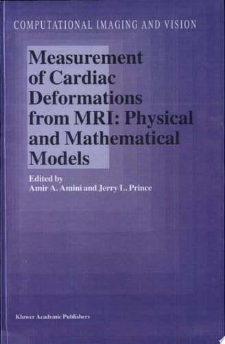 Measurement of Cardiac Deformations from MRI: Physical and Mathematical Models