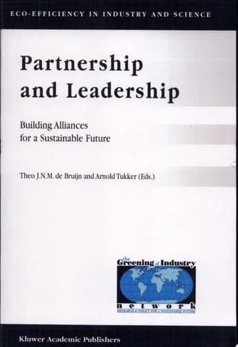 Partnership and Leadership Building Alliances for a Sustainable Future
