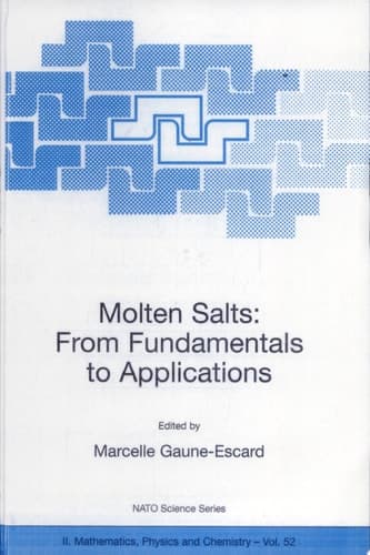 Molten Salts From Fundamentals to Applications