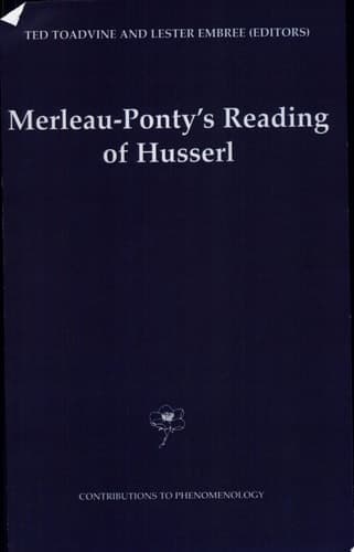 Merleau-Ponty's Reading of Husserl