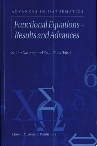 Functional Equations — Results and Advances