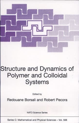 Structure and Dynamics of Polymer and Colloidal Systems