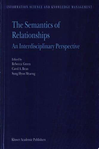 The Semantics of Relationships An Interdisciplinary Perspective
