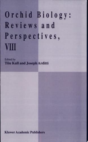 Orchid Biology VIII Reviews and Perspectives. 8