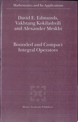 Bounded and Compact Integral Operators