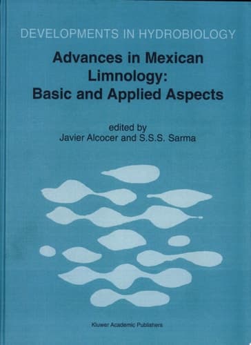 Advances in Mexican Limnology: Basic and Applied Aspects Basic and Applied Aspects
