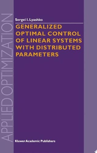 Generalized Optimal Control of Linear Systems with Distributed Parameters