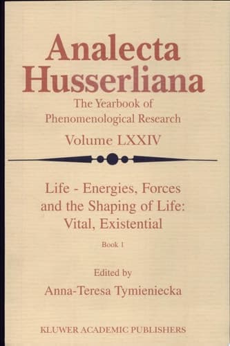 Life Energies, Forces and the Shaping of Life: Vital, Existential Vital, Existential