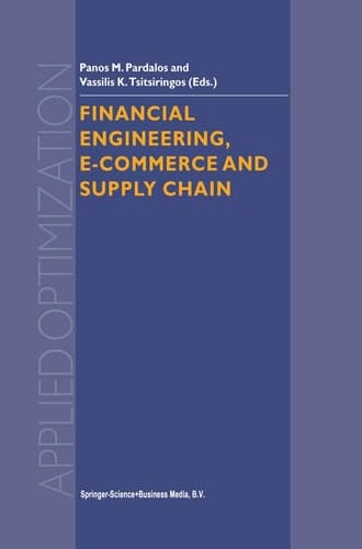 Financial Engineering, E-commerce and Supply Chain