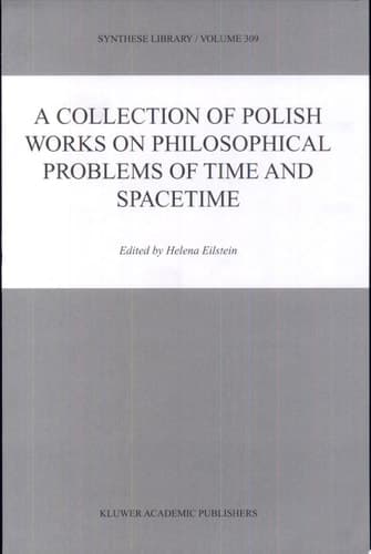 A Collection of Polish Works on Philosophical Problems of Time and Spacetime