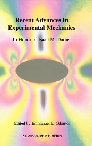 Recent Advances in Experimental Mechanics In Honor of Isaac M. Daniel