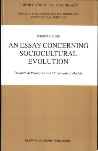 An Essay Concerning Sociocultural Evolution Theoretical Principles and Mathematical Models