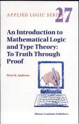 An Introduction to Mathematical Logic and Type Theory