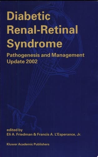Diabetic Renal-Retinal Syndrome Pathogenesis and Management Update 2002