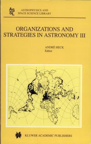 Organizations and Strategies in Astronomy