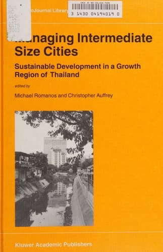 Managing Intermediate Size Cities Sustainable Development in a Growth Region of Thailand
