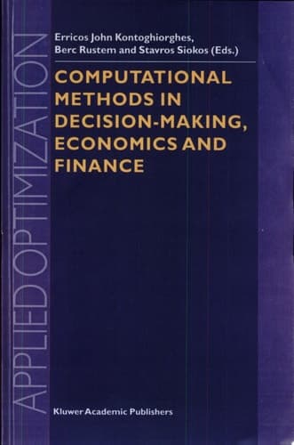 Computational Methods in Decision-Making, Economics and Finance