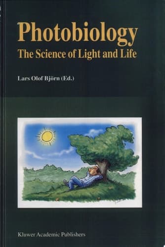 Photobiology The Science of Light and Life