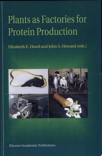 Plants as Factories for Protein Production