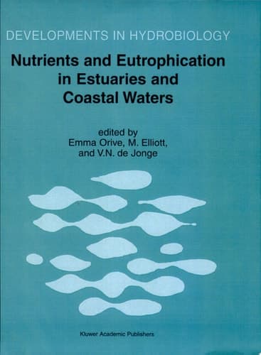 Nutrients and Eutrophication in Estuaries and Coastal Waters