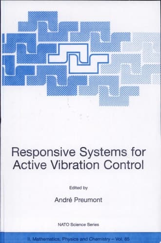 Responsive Systems for Active Vibration Control