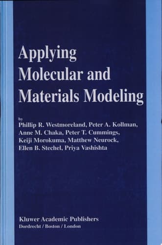 Applying Molecular and Materials Modeling